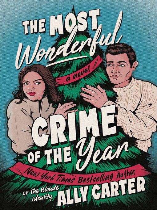 Title details for The Most Wonderful Crime of the Year by Ally Carter - Wait list